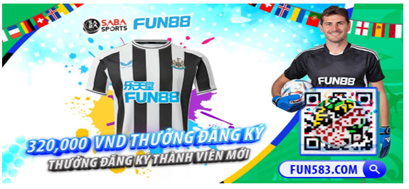 Nhận ngay thưởng 200% lên tới 6 triệu đồng tại Fun88